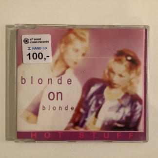 Blonde On Blonde - Hot Stuff [CD] (2. hand)