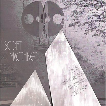 Soft Machine - Live At Henie Onstad Art Centre 1971 [LP]