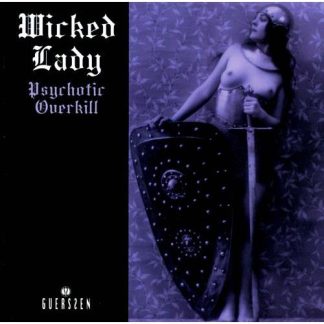 Wicked Lady - Psychotic Overkill [2xLP]