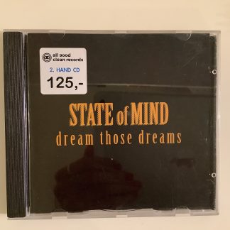 State Of Mind - Dream Those Dreams [CD] (2. hand)