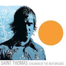 St. Thomas - Children Of The New Brigade [LTD LP]