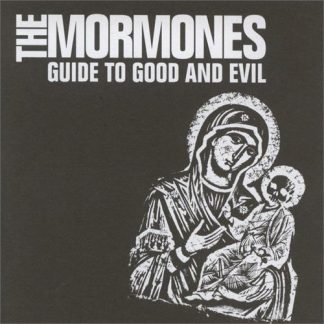 The Mormones - Guide To Good And Evil [LP]
