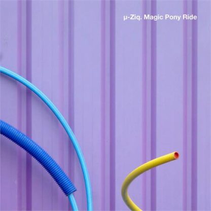 μ-Ziq - Magic Pony Ride [LP]