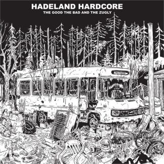 The Good The Bad And The Zugly - Hadeland Hardcore [LP] (Transparent Yellow Vinyl)