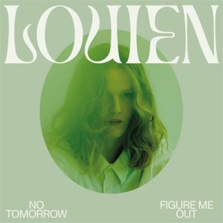 Louien - No Tomorrow/Figure Me Out [LTD LP]