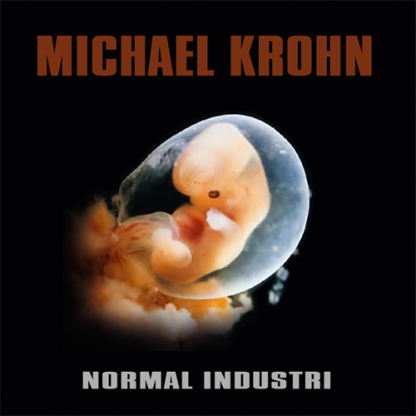 Michael Krohn - Normal industri [LP]