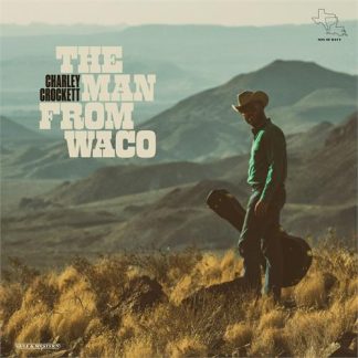 Charley Crockett - The Man From Waco [LTD LP] (Alternative Artwork)