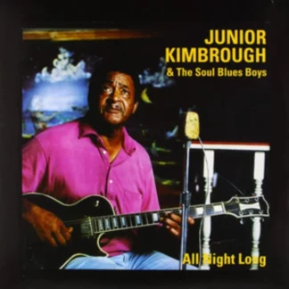 Junior Kimbrough & The Soul Blues Boys - All Night Long [LP]
