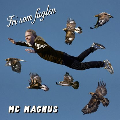 MC Magnus - Fri Som Fuglen [LP]