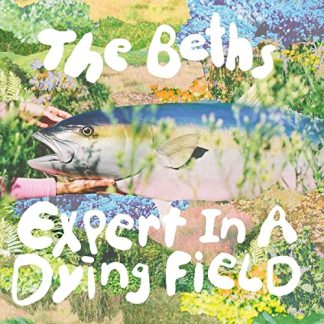 The Beths - Expert In A Dying Field [LP] (Canary Yellow Vinyl)