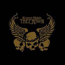 The Crown - Crowned Unholy [LP]