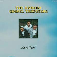 The Harlem Gospel Travelers - Look Up! [LTD LP] (Powder Blue Vinyl)