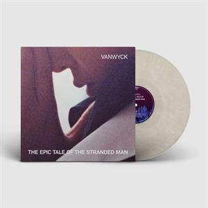 VanWyck - Epic Tale Of The Stranded Man [LTD LP] (snowy white vinyl)