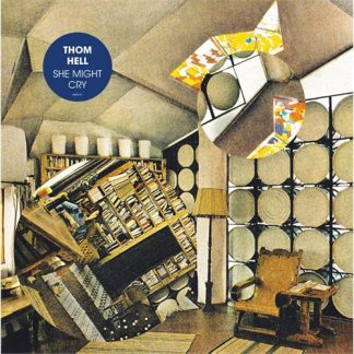 Thom Hell - She Might Cry [LP]