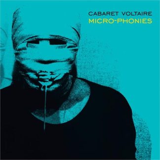 Cabaret Voltaire - Micro-Phonies [LP]
