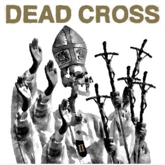 Dead Cross - II [LTD LP] [Counterfeit Gold Vinyl)