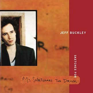 Jeff Buckley - Sketches For My Sweetheart The Drunk [3xLP]