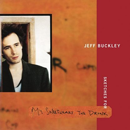 Jeff Buckley - Sketches For My Sweetheart The Drunk [3xLP]