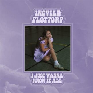 Ingvild Flottorp - I Just Wanna Know It All [LP]