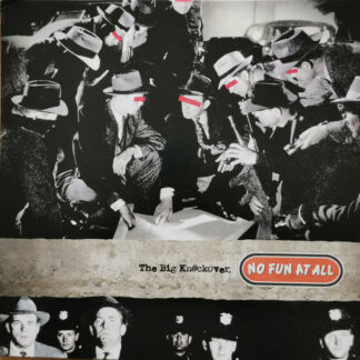 No Fun At All - The Big Knockover [LP]