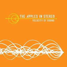 The Apples In Stereo - Velocity Of Sound [LP]