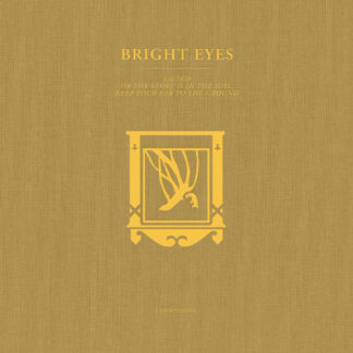 Bright Eyes - LIFTED Or The Story Is In The Soil, Keep Your Ear To The Ground: A Companion EP [12" EP]