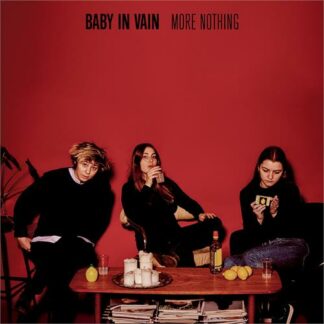 Baby In Vain - More Nothing [LP]