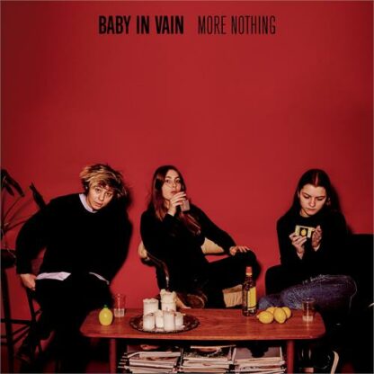 Baby In Vain - More Nothing [LP]