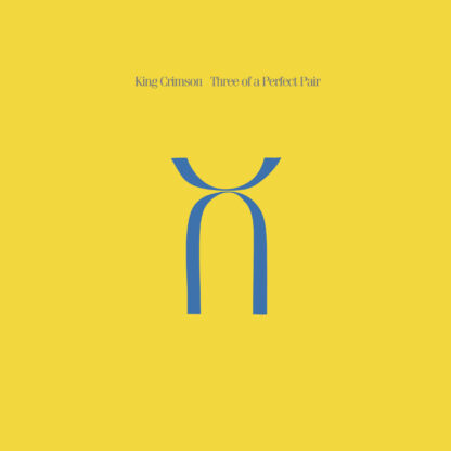 King Crimson - Three Of A Perfect Pair [LP] (Steven Wilson Mix)