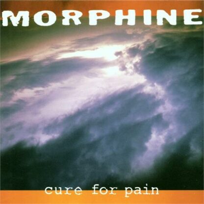 Morphine - Cure For Pain [LP]