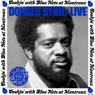Donald Byrd - Live: Cookin' With Blue Note At Montreux [LP]