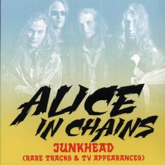 Alice In Chains - Junkhead (Rare Tracks & TV Performances [LP]
