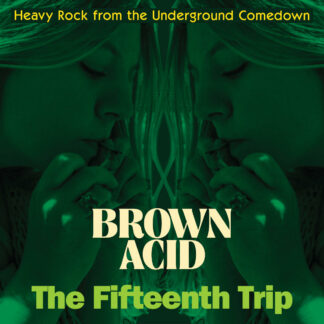 Brown Acid - The Fifteenth Trip [LTD LP] (Coloured Vinyl)