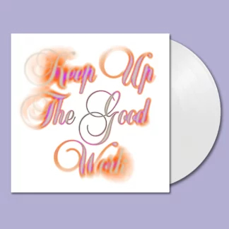 Lowly - Keep Up The Good Work [LTD LP] (White Vinyl)