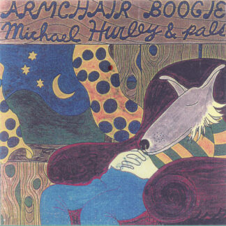 Michael Hurley - Armchair Boogie [LP]