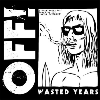 OFF! - Wasted Years [LP]