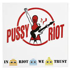 Pussy Riot - In Riot We Trust [LP]