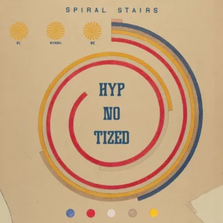 Spiral Stairs - We Wanna Be Hyp-No-Tized [LP]