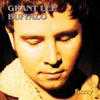 Grant Lee Buffalo - Fuzzy [LTD LP] (Clear Vinyl)