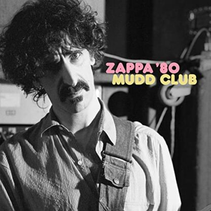 Frank Zappa - Mudd Club [2xLP]