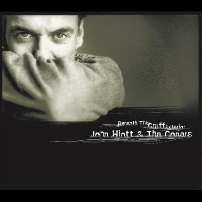 John Hiatt And The Goners - Beneath This Gruff Exterior [LP]