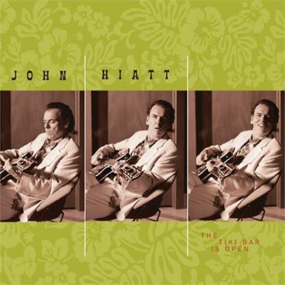 John Hiatt - The Tiki Bar Is Open [LP]