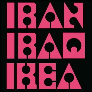 Les Big Byrd - Iran Iraq IKEA [LTD LP] (Pink Vinyl)