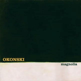 Okonski - Magnolia [LTD LP] (Cream Swirl vinyl)