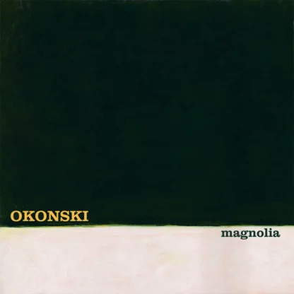 Okonski - Magnolia [LTD LP] (Cream Swirl vinyl)