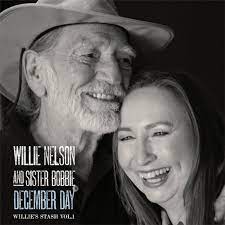 Willie Nelson & Sister Bobbie - December Day: Willie's Stash Volume 1 [LP] (Coloured Vinyl)