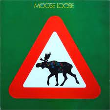 Moose Loose - Elgen Er Løs [LP]