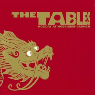 The Tables - Holiday At Wobbledef Grunch [LP]