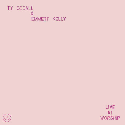 Ty Segall & Emmett Kelly - Live At Worship [LP]