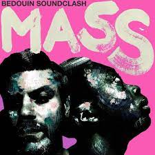 Bedouin Soundclash - Mass [LP]